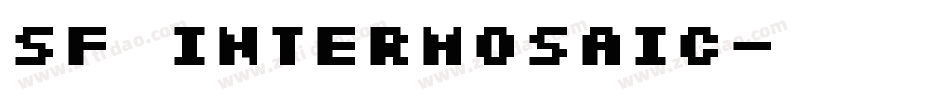 SF Intermosaic字体转换